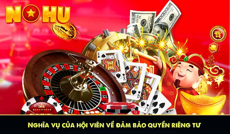 Nghĩa vụ của hội viên về đảm bảo quyền riêng tư